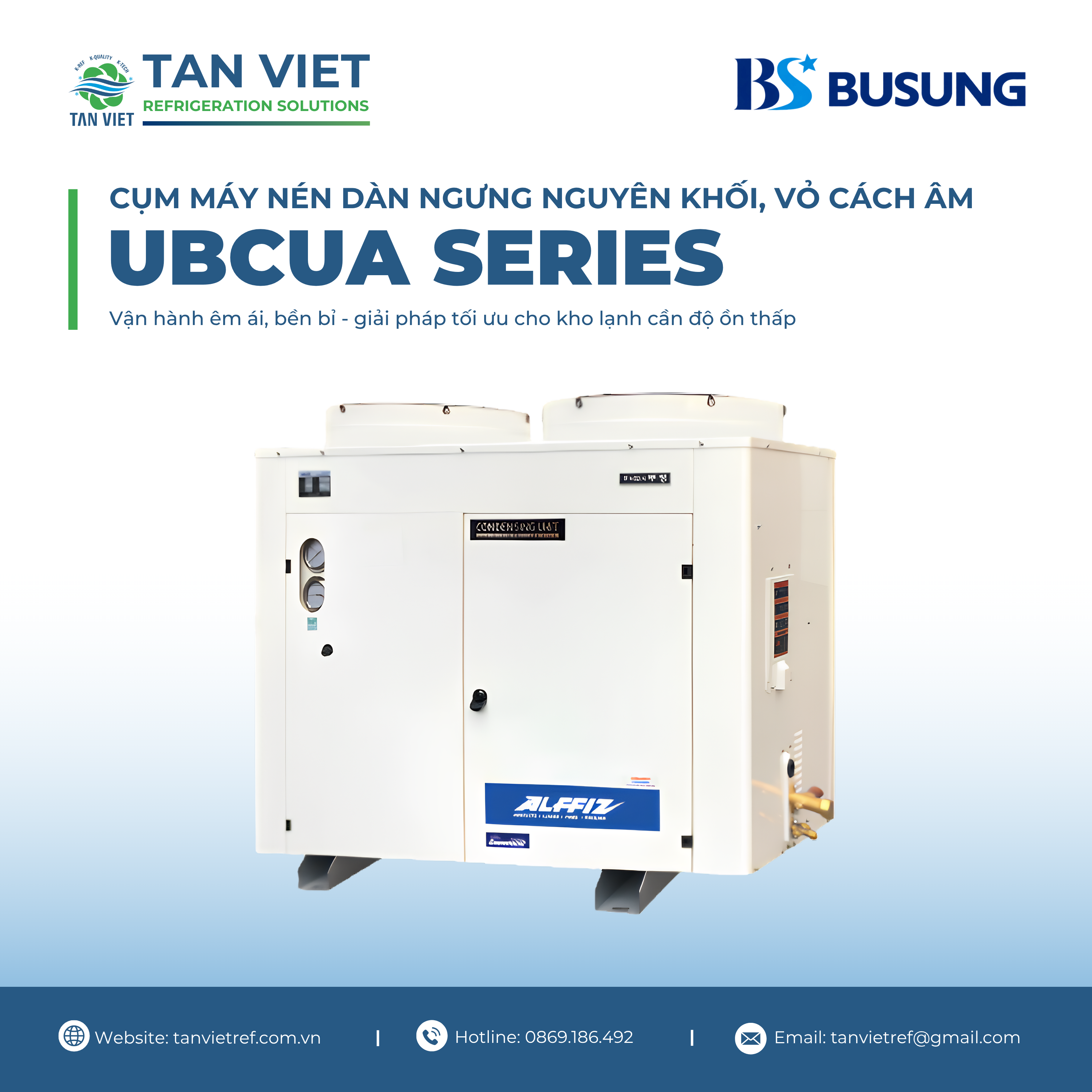 UBCUA SERIES - CỤM MÁY NÉN DÀN NGƯNG NGUYÊN KHỐI, VỎ CÁCH ÂM